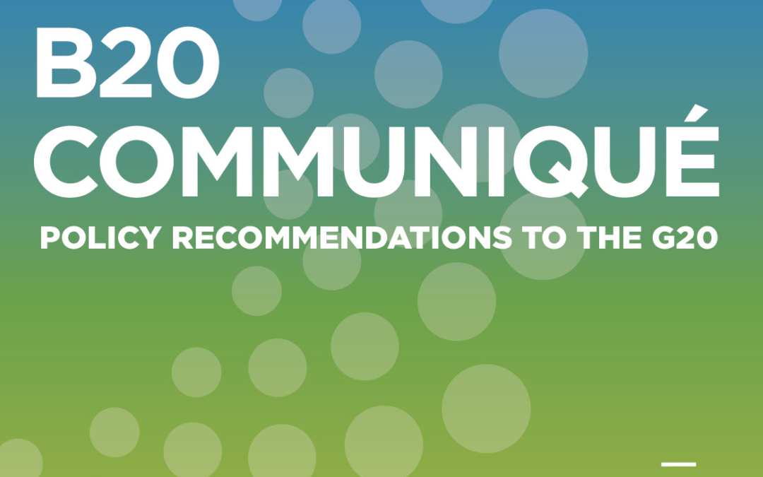 B20 Communiqué – Policy Recommendations to the G20