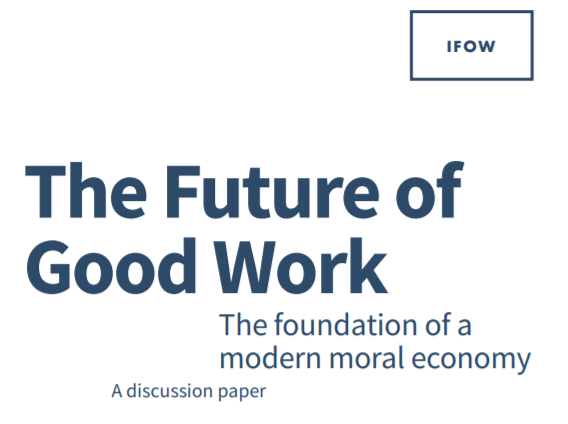 The Future of Good Work – The foundation of a modern moral economy