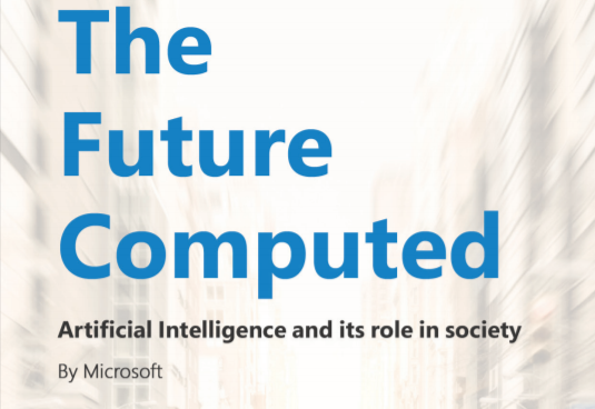 The Future Computed: Artificial Intelligence and its role in society