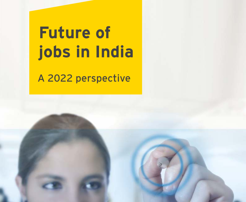 Future of jobs in India – A 2022 perspective