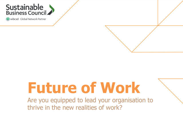Future of Work – Are you equipped to lead your organisation to thrive in the new realities of work?