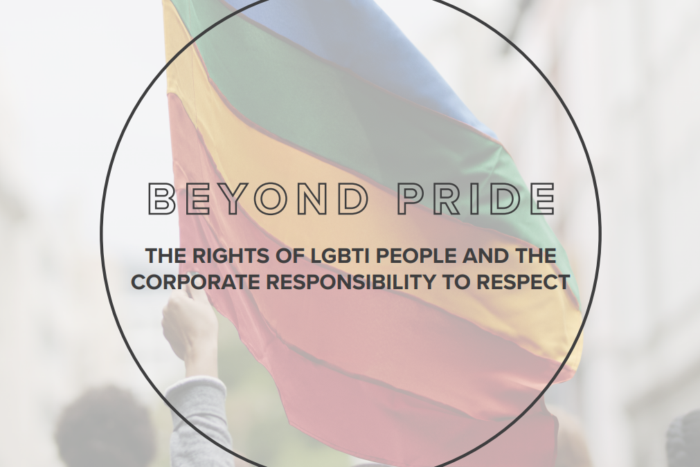 Beyond Pride: Rights of LGBTI People & Corporate Responsibility to Respect